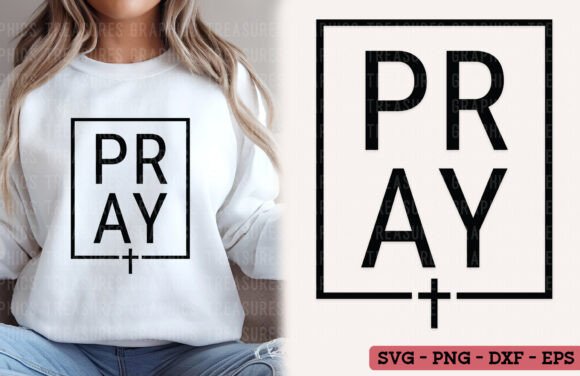Christian PNG SVG Pray Faith Jesus T-Shirt Designs