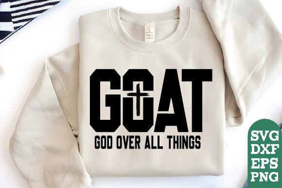 GOAT: God Over All Things SVG