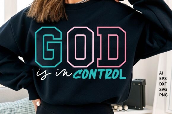 God is in Control Svg, Christian Svg, T-Shirt Designs