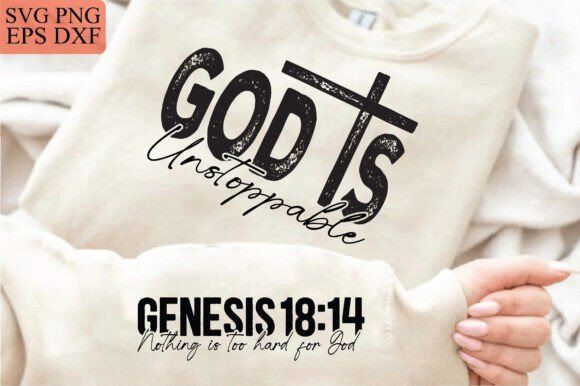 God is Unstoppable SVG: Christian T-Shirt Designs