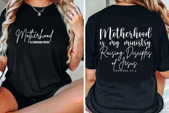 Motherhood is My Ministry SVG: T-Shirt Designs
