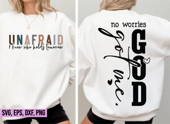 Unafraid God Got Me SVG: Christian Quote T-Shirt Designs