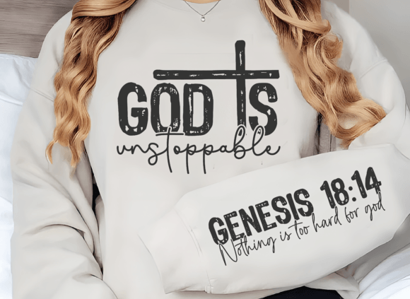 Unstoppable God SVG T-Shirt Designs